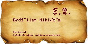 Brüller Miklós névjegykártya